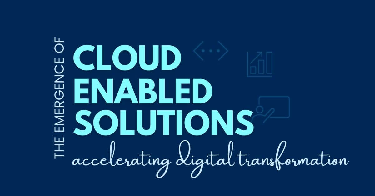 cloud enabled solutions